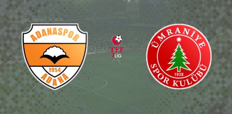 Adanaspor - Ümraniyespor 25 Nisan, 2021: Muhtemel 11'ler ve Maç Tahmini