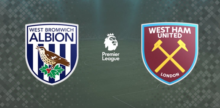 West Brom - West Ham 19 Mayıs, 2021: Maç Önü İncelemesi